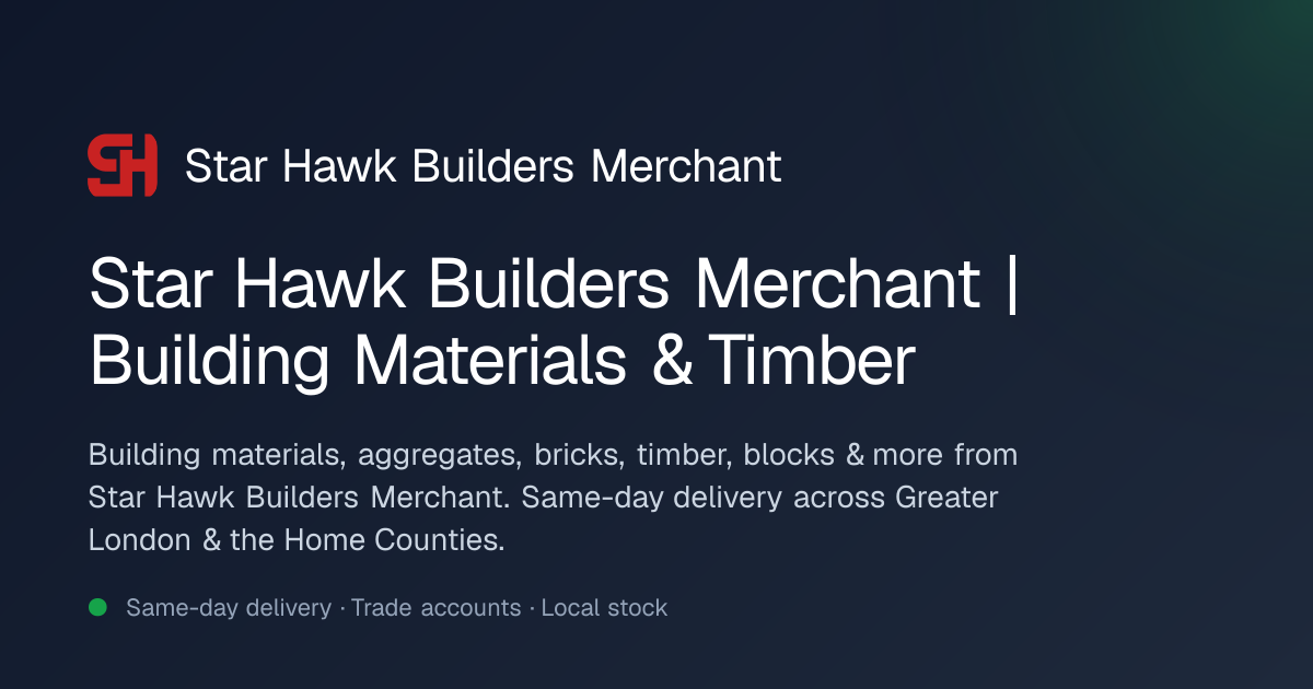 Star Hawk Builders Merchant | Building Materials & Timber